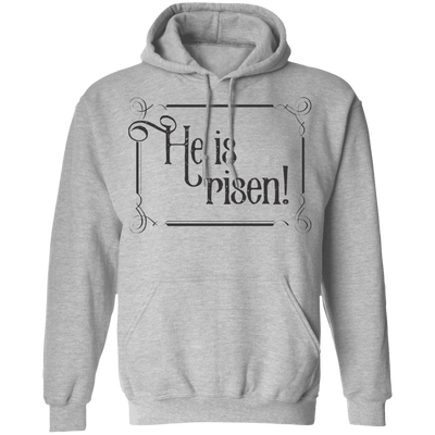He Is Risen! H He Is Risen! H