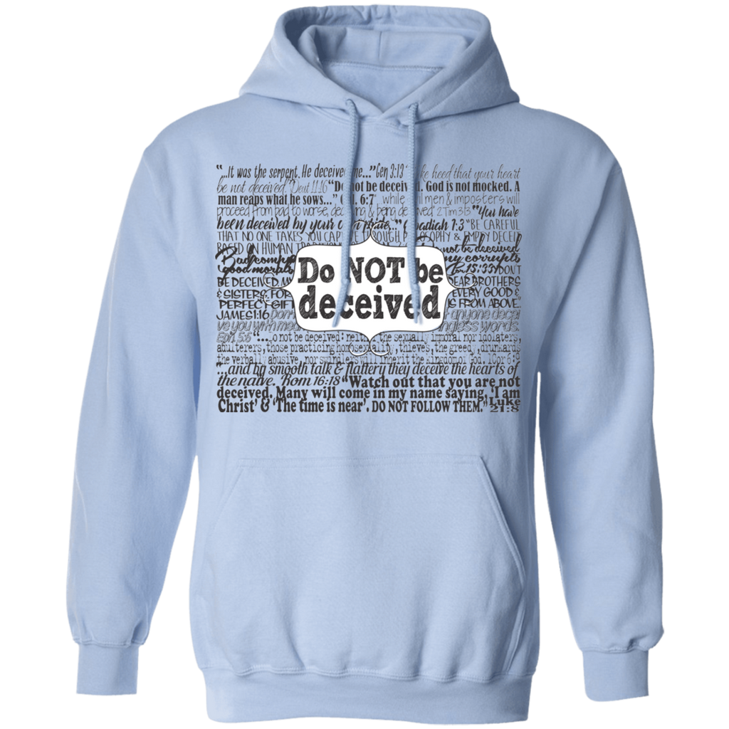 Do Not Be Deceived H