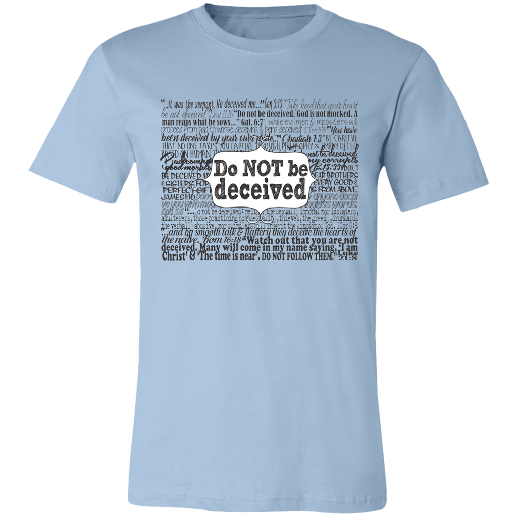Do Not Be Deceived SS