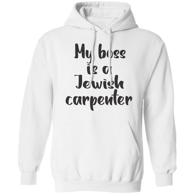 My Boss is a Jewish Carpenter H My Boss is a Jewish Carpenter H