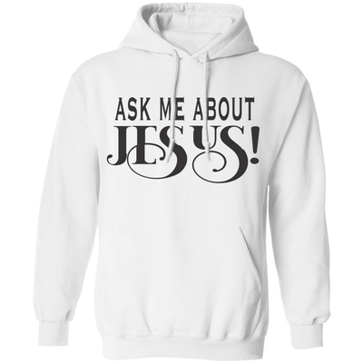 Ask Me About Jesus! H Ask Me About Jesus! H